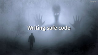 Writing safe codeWriting safe code
@bagder@bagder
 