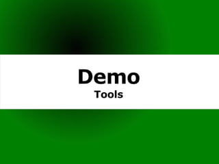 Demo Tools 
