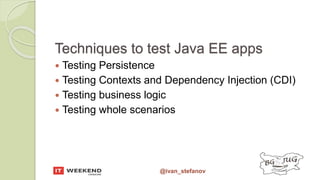Testing Java EE apps with Arquillian | PPT