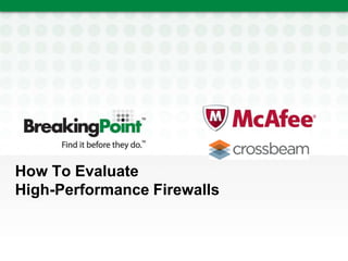 How To Evaluate  High-Performance Firewalls 