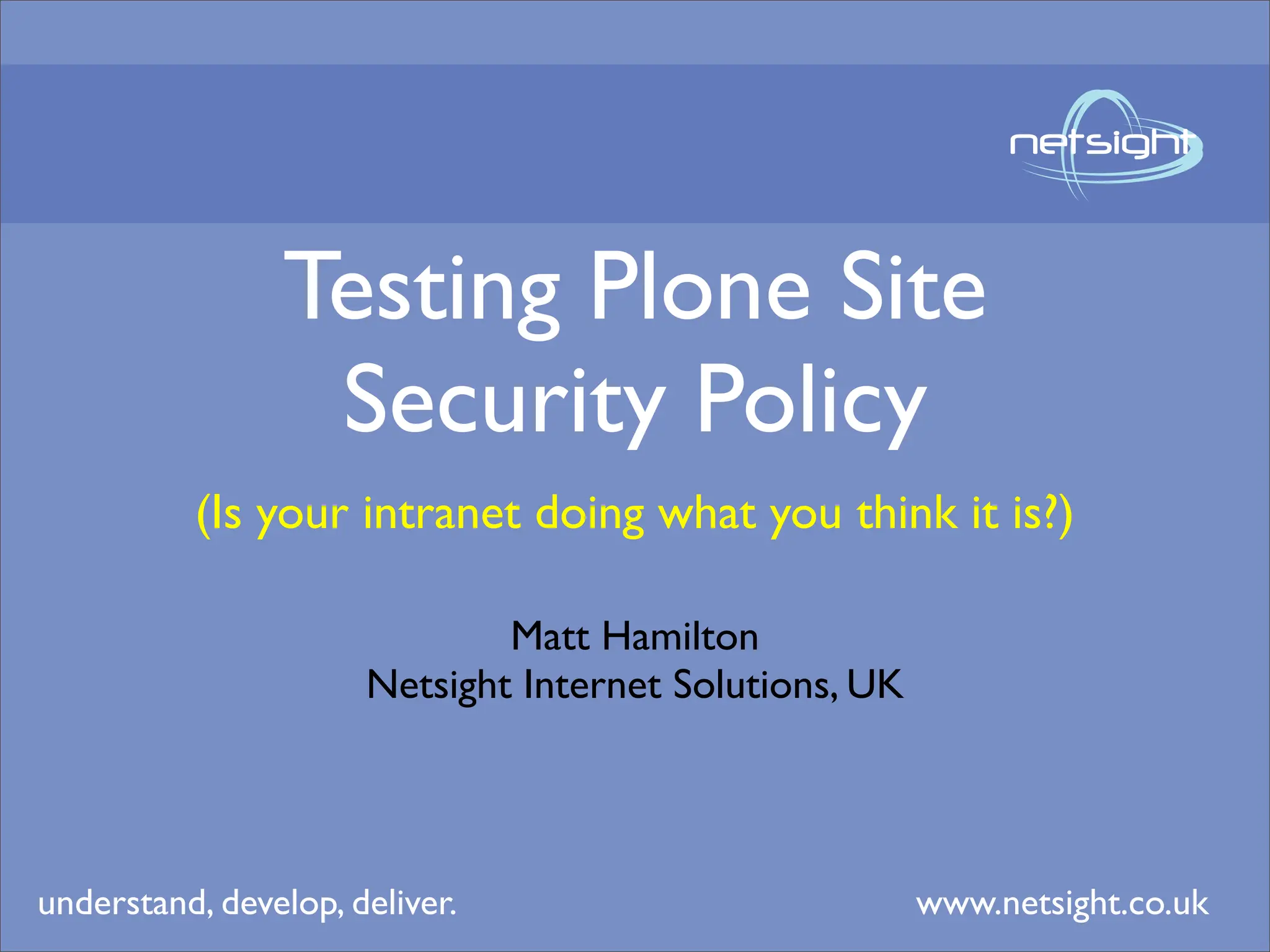 Testing Plone Site Security Policy - Is Your Intranet Doing What You Think It Is?