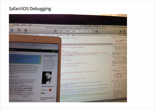Safari/iOS Debugging
 
