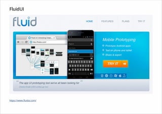 FluidUI
https://www.fluidui.com/
 