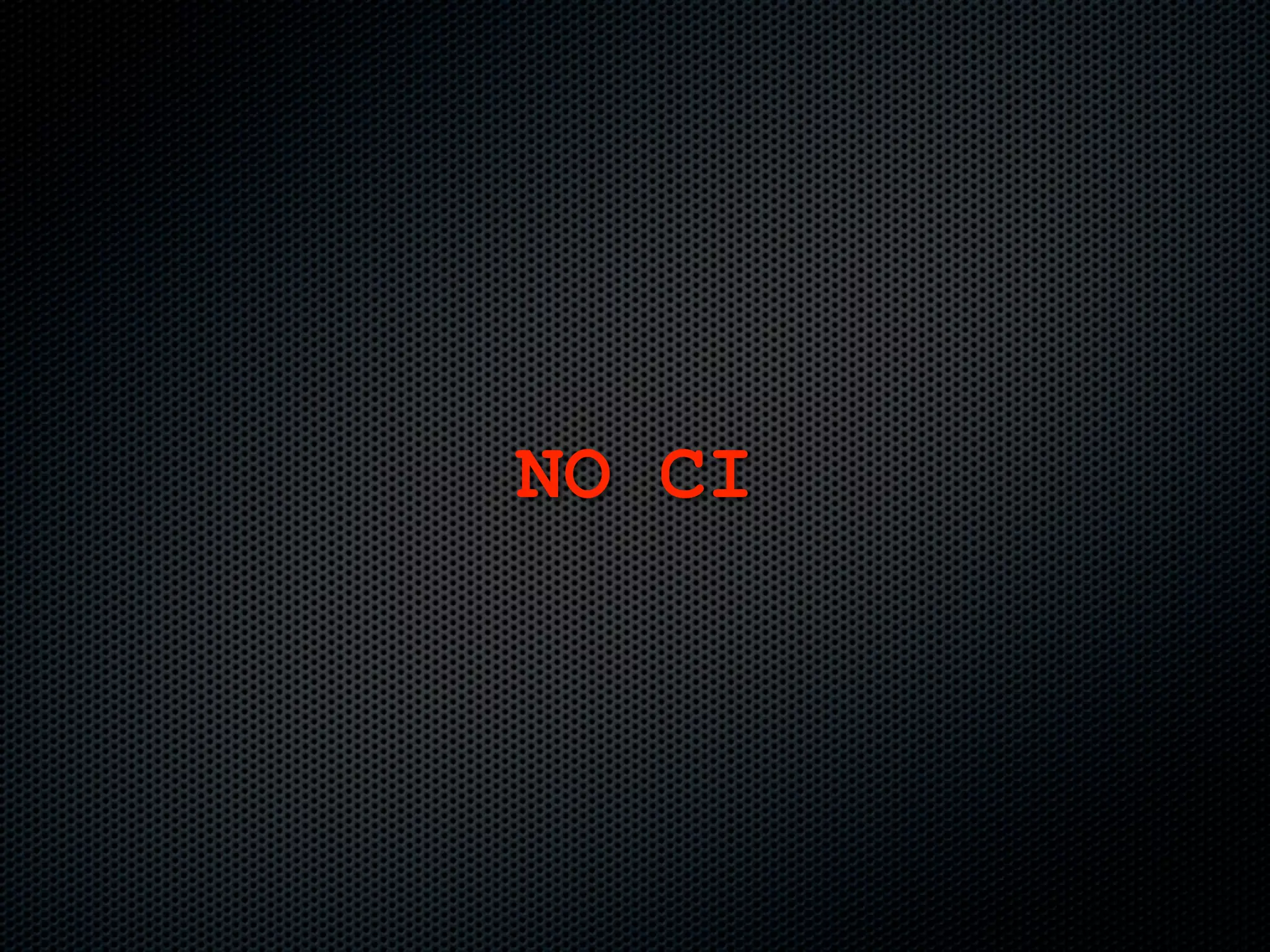 NO CI
 