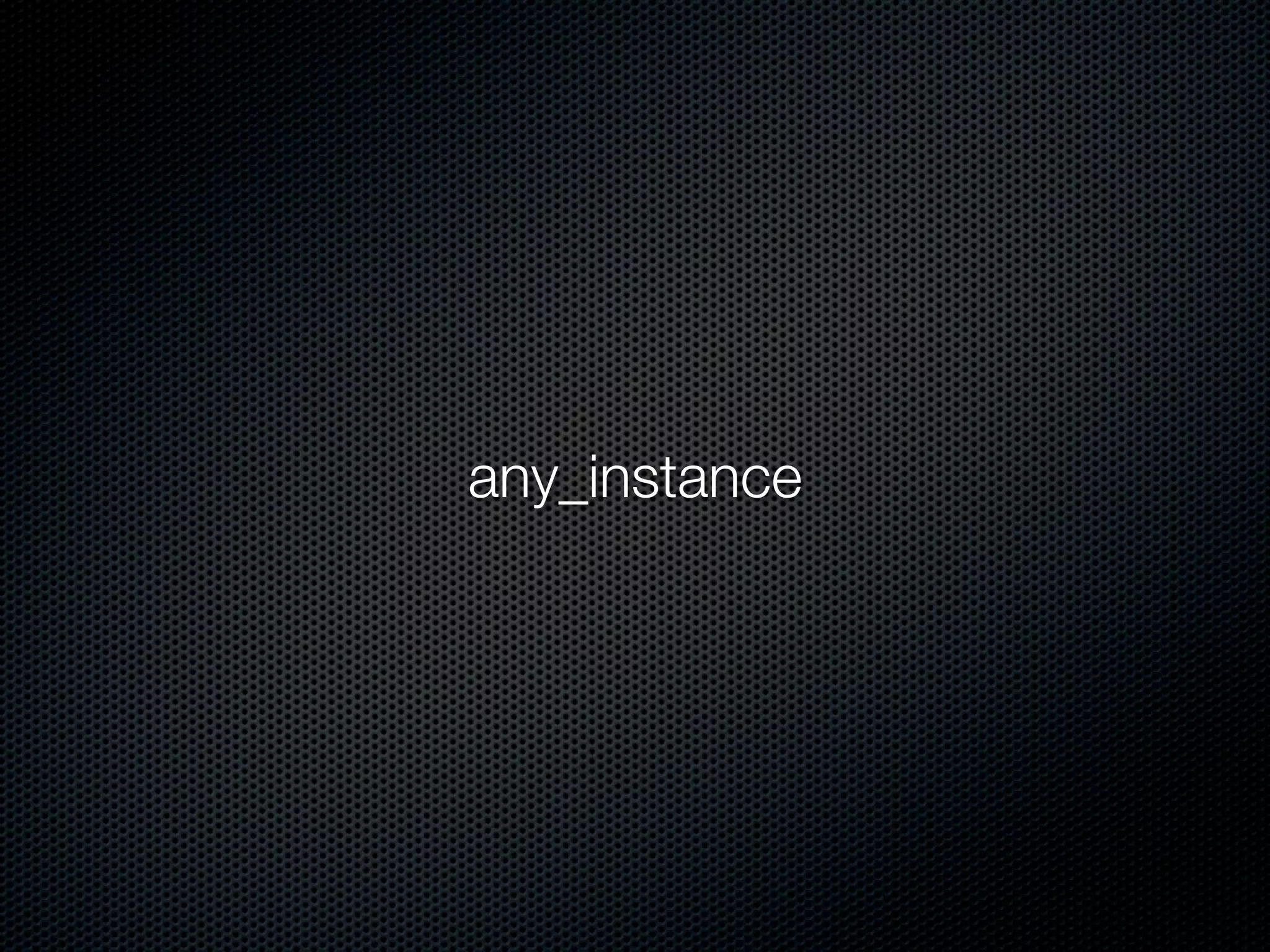 any_instance
 