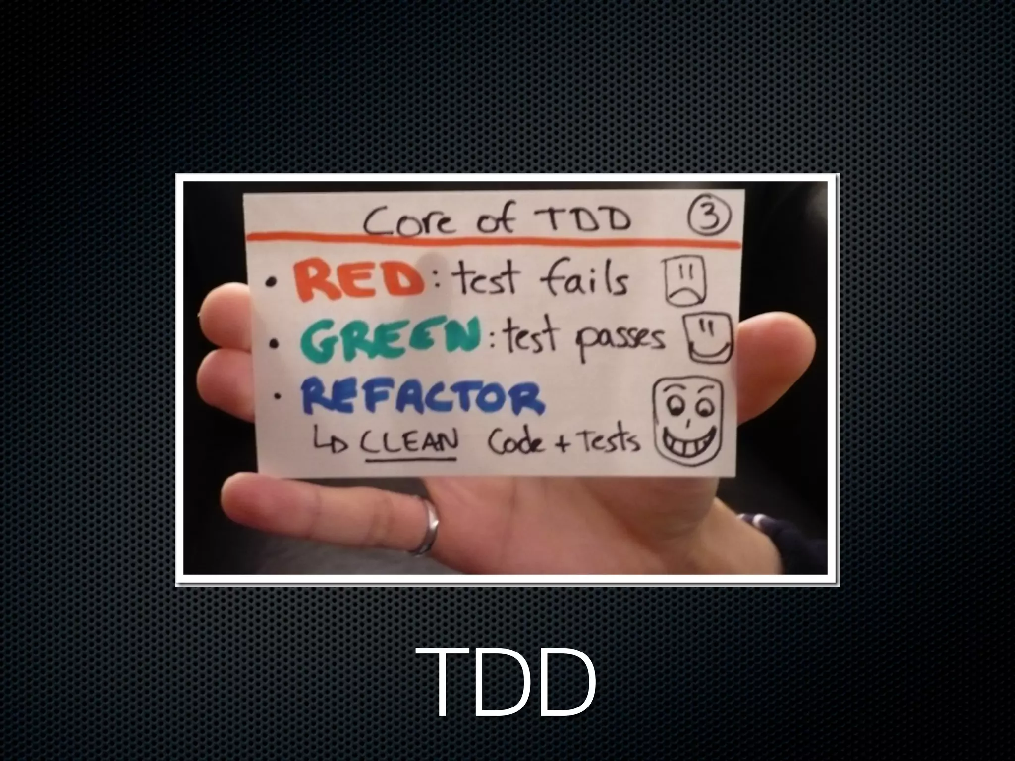 TDD
 