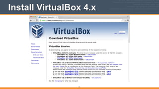 Install VirtualBox 4.x
51
 