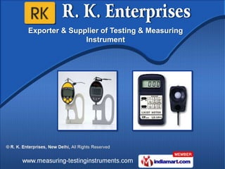 Exporter & Supplier of Testing & Measuring
               Instrument
 