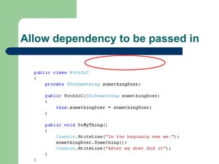 Allow dependency to be passed in 