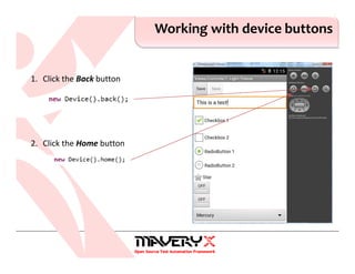 Working with device buttons
1. Click the Back button
2. Click the Home button
 