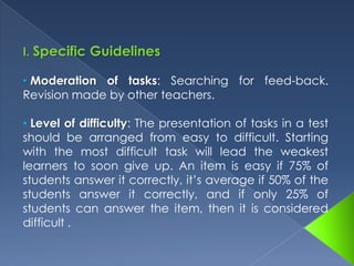Diagnostic: It refers to entrance behavior or previous knowledge. To determine strengths and weaknesses and to guarantee that potential problems will be corrected.