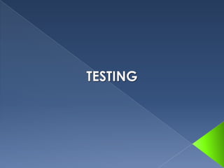 TESTING