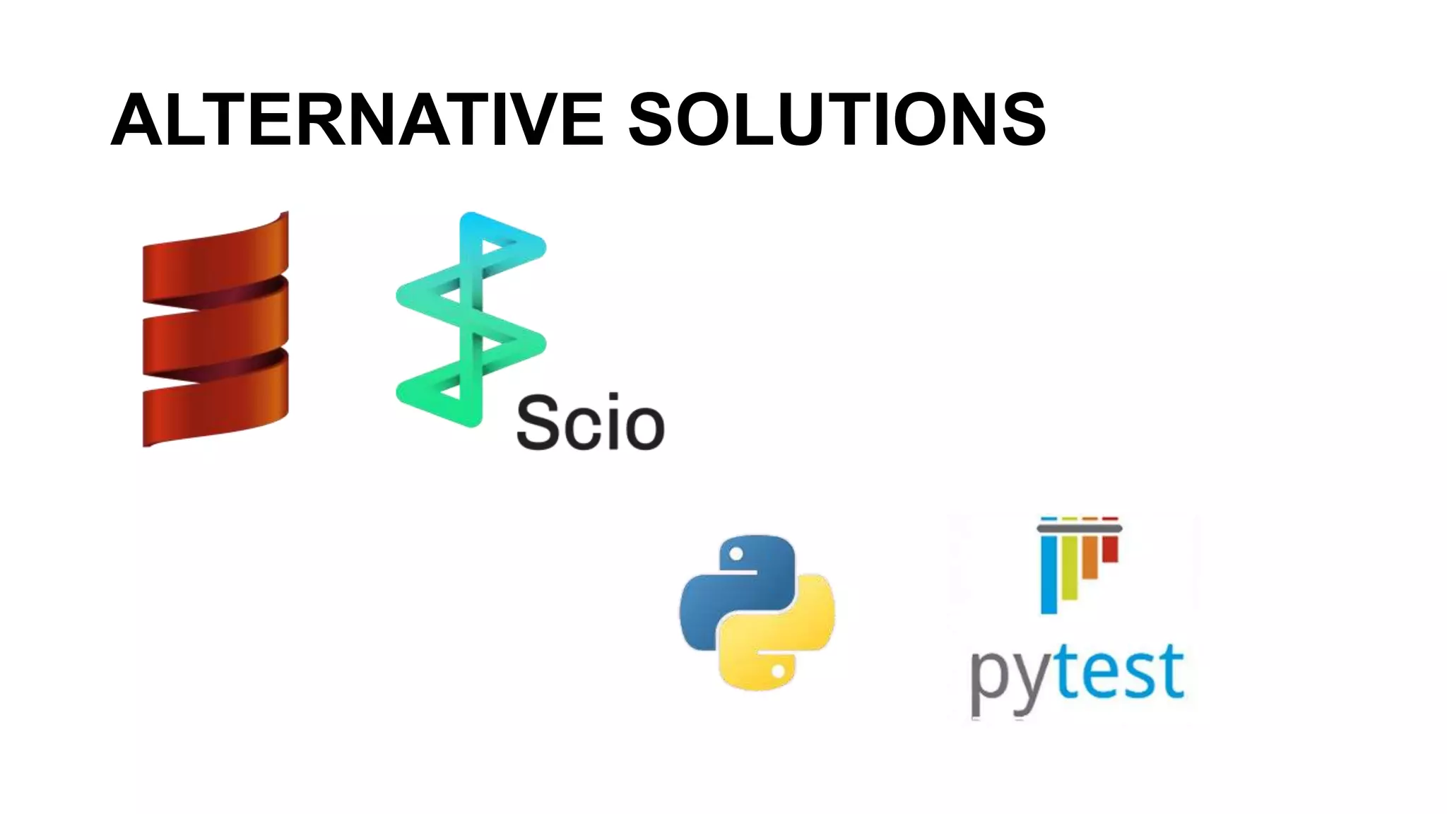 ALTERNATIVE SOLUTIONS
 