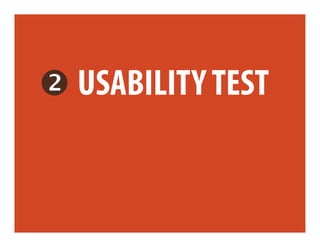 USABILITY TEST
 