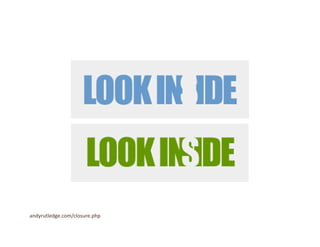 andyrutledge.com/closure.php
 