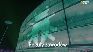 Reguły zawodów
 