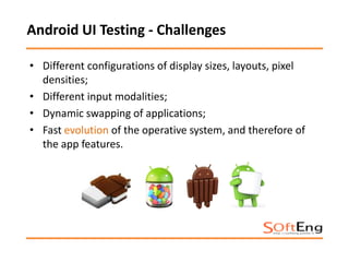 Automated Mobile UI Testing Fragility: An Exploratory Assessment Study ...