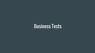 Business Tests
 
