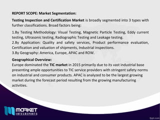 Global Testing, Inspection and Certification Market Overview, By ...