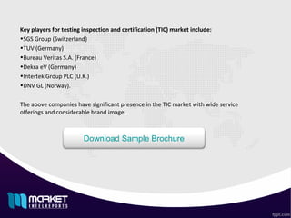 Global Testing, Inspection and Certification Market Overview, By ...