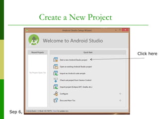 Sep 6, 2017
Create a New Project
Click here
 