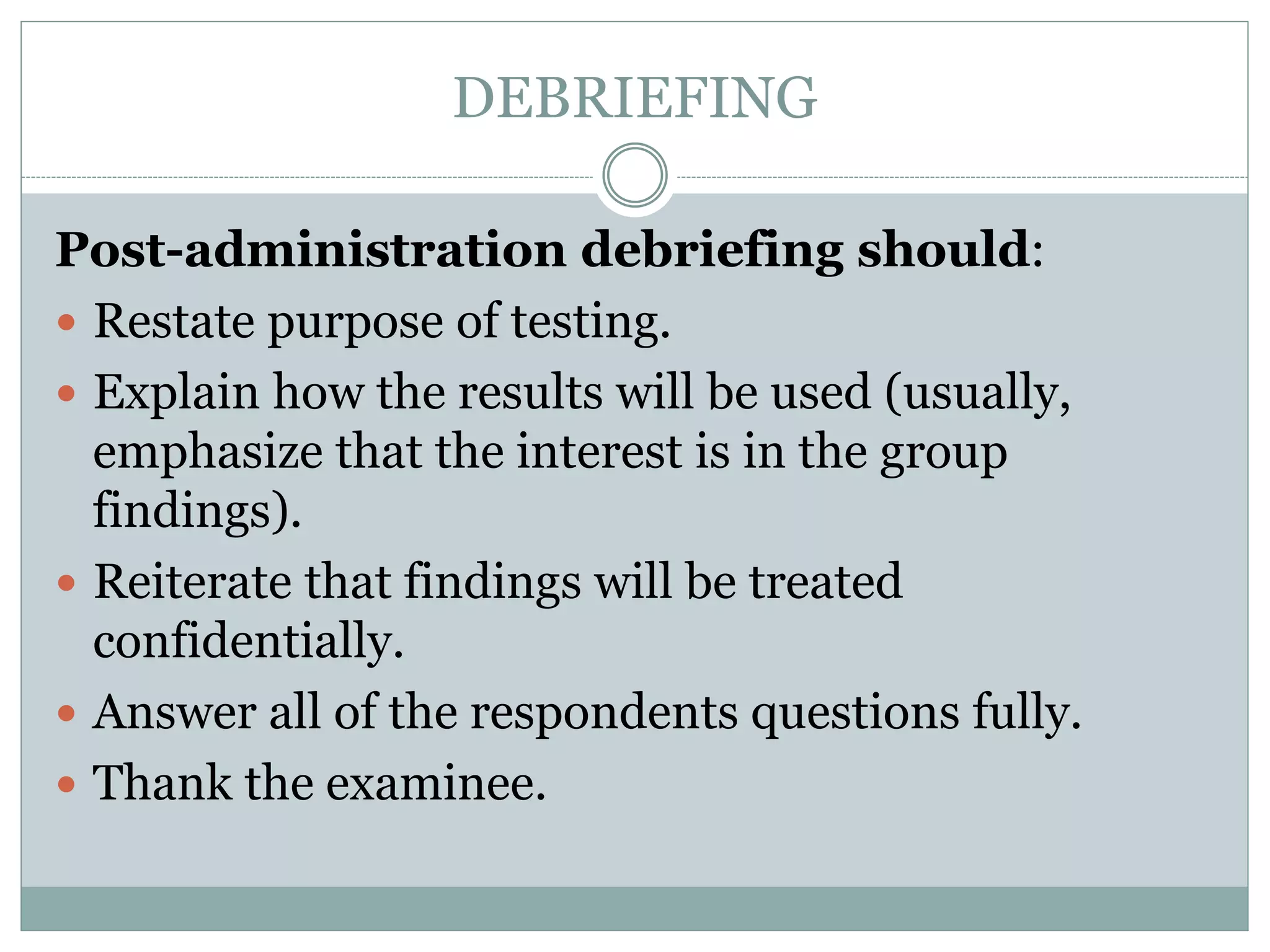 Factors Not Under the Examiner’s Control
 1. How fatigued a test taker is.
 2. Motivation level of the test taker.
 3. Physical Discomfort
 4. Test Anxiety
 