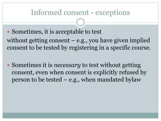 Least Stigmatizing Label
 If categories are used, must be described
precisely.
 Sometimes diagnosis is related to treatment
and even if counselor is trying to be helpful,
it is both illegal and unethical to change a
diagnosis.
 