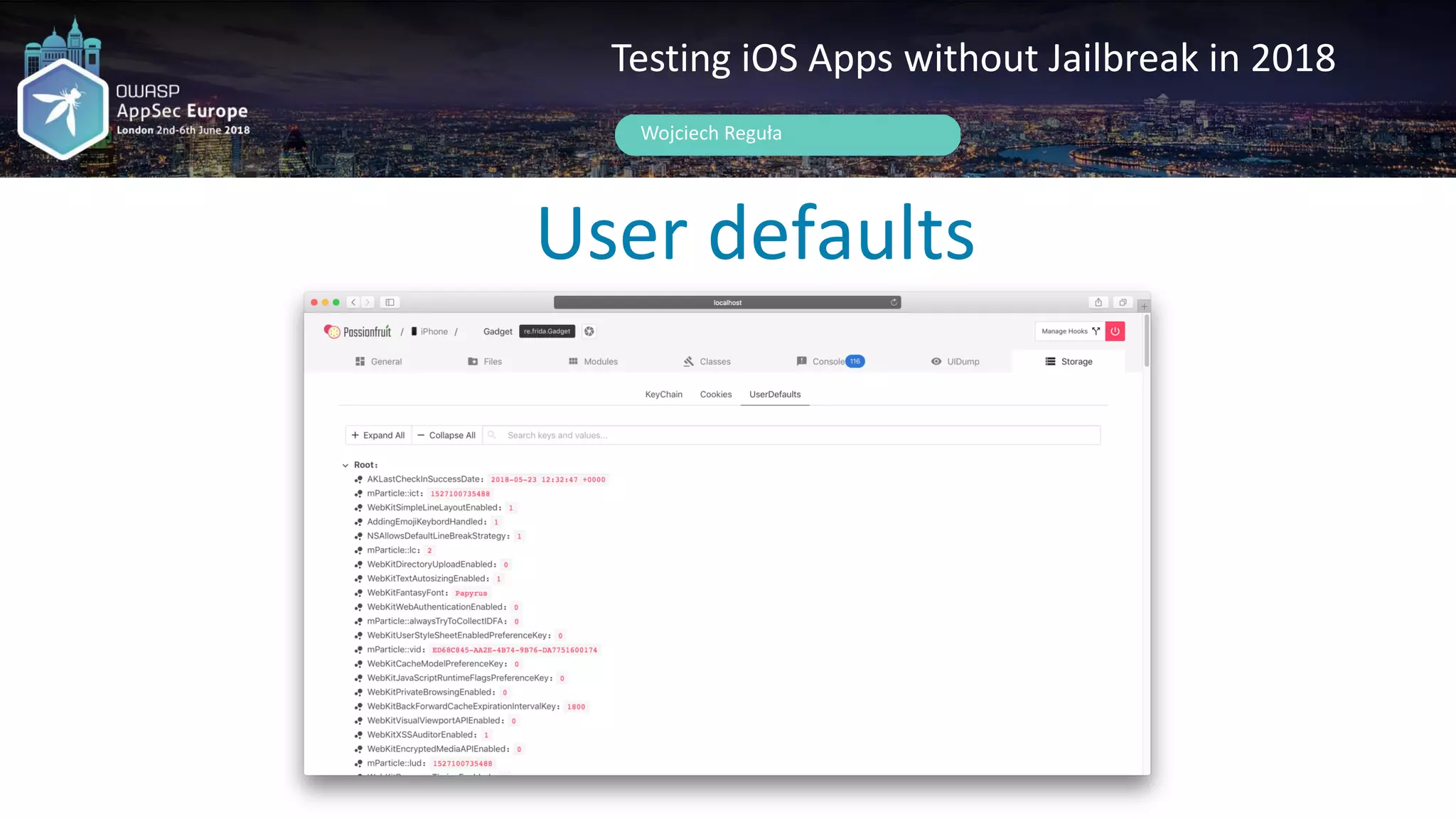 User defaults
Wojciech Reguła
Testing iOS Apps without Jailbreak in 2018
 
