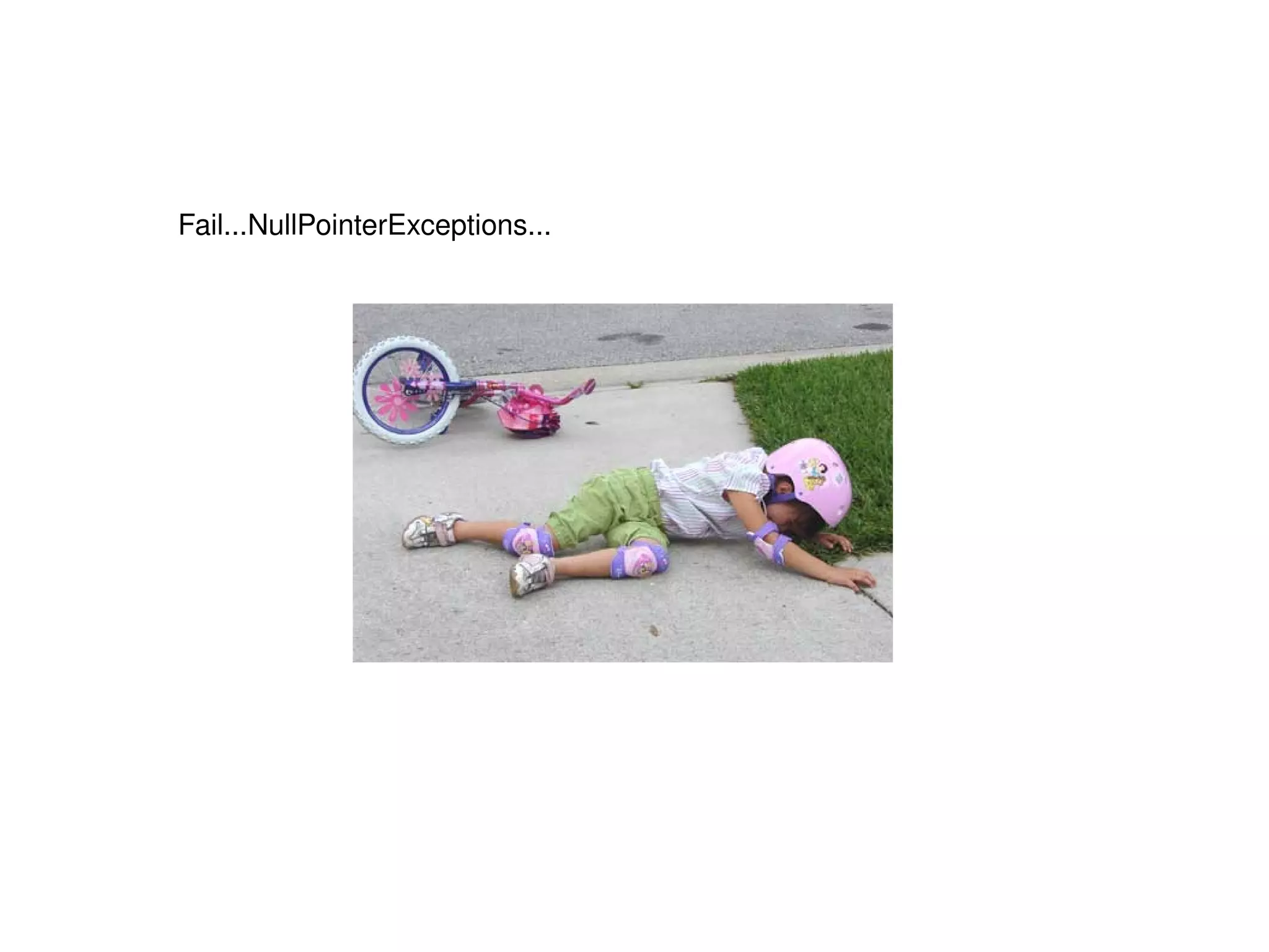 Fail...NullPointerExceptions... 