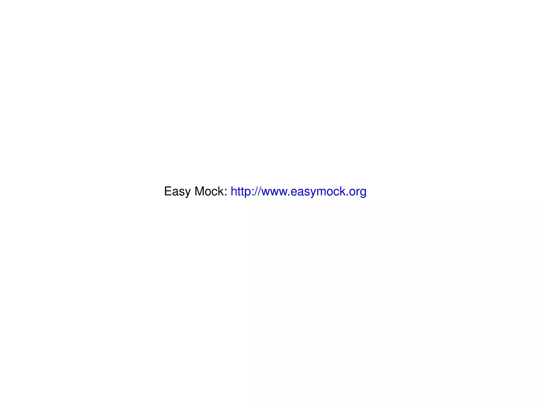 Easy Mock:  http://www.easymock.org 