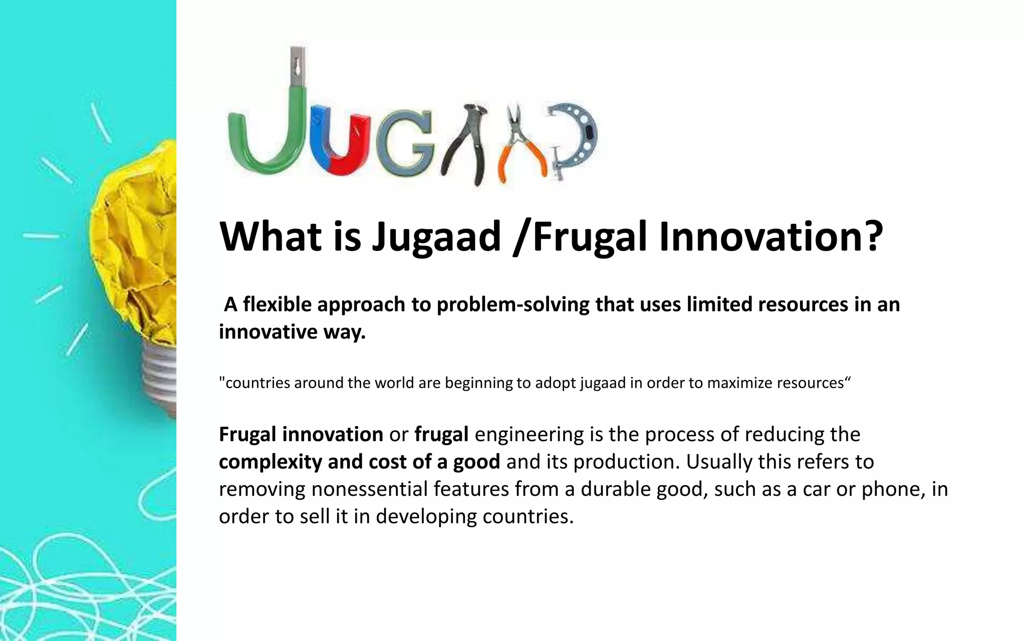 Jugaad Frugal Innovation PPT
