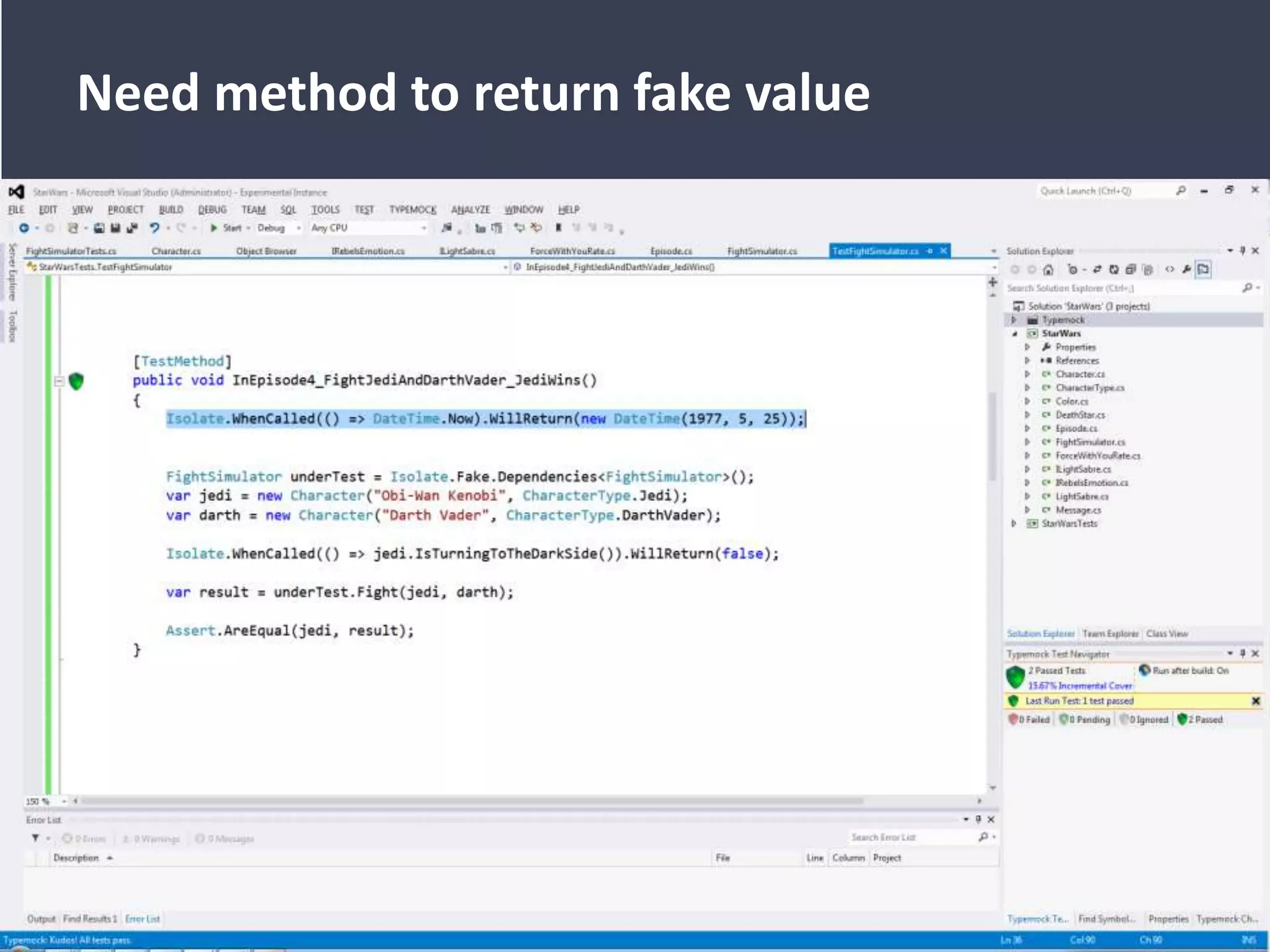 Need method to return fake value
 