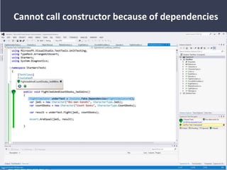 Cannot call constructor because of dependencies
 