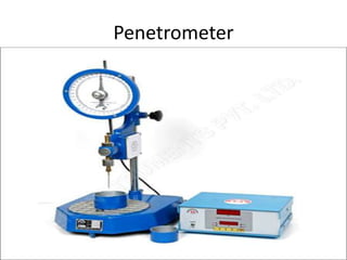 Penetrometer
 