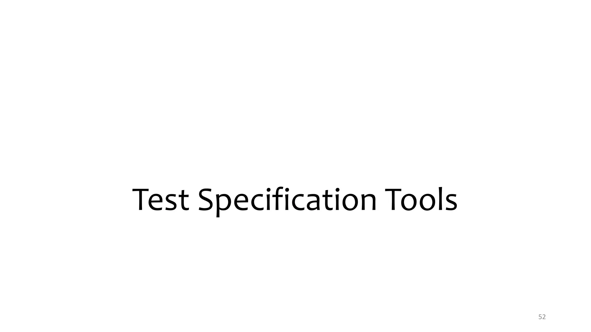 Test Specification Tools
52
 
