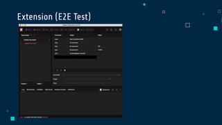 Extension (E2E Test)
 