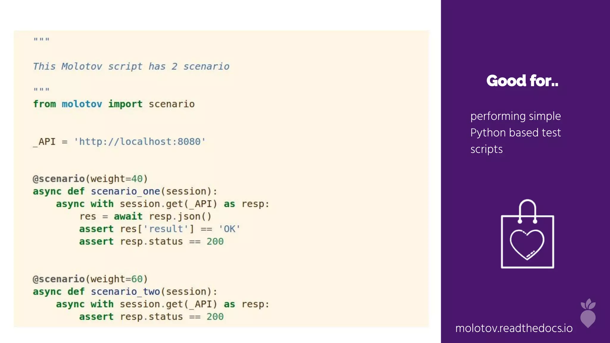 Good for..
performing simple
Python based test
scripts
molotov.readthedocs.io
 