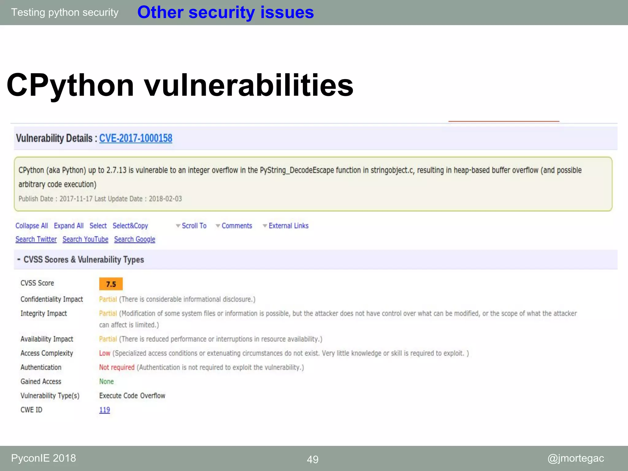 Testing python security PyconIE 2018 49 @jmortegac Other security issues CPython vulnerabilities 