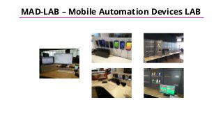 MAD-LAB – Mobile Automation Devices LAB
 