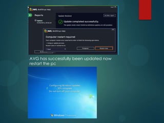 AVG has successfully been updated now
restart the pc
 