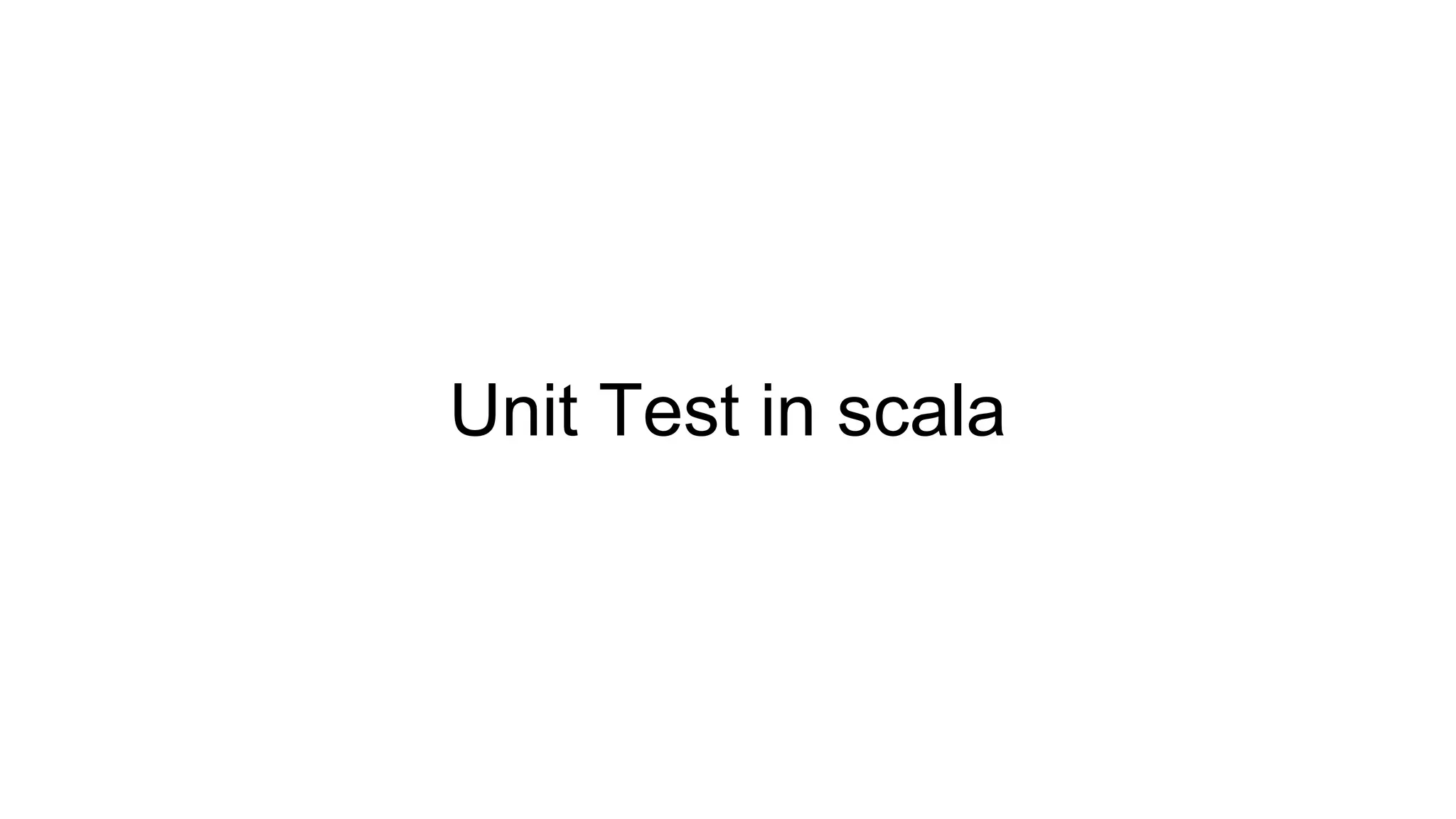 Unit Test in scala 