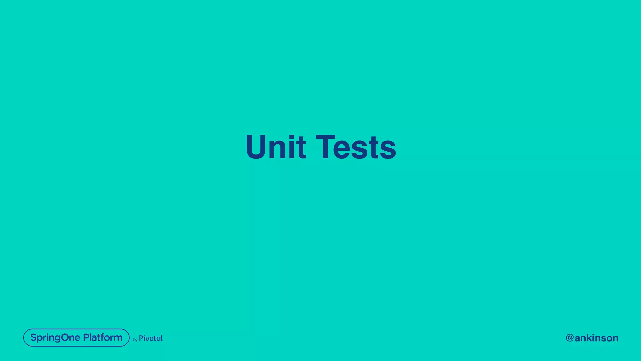 @ankinson
Unit Tests
 