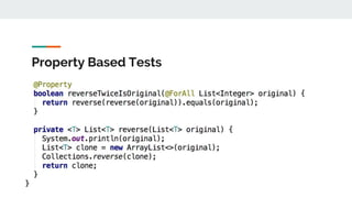 Property Based Tests
Generating tests so you don’t have to!
 
