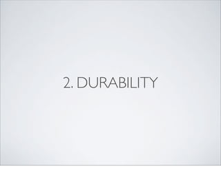 2. DURABILITY
 
