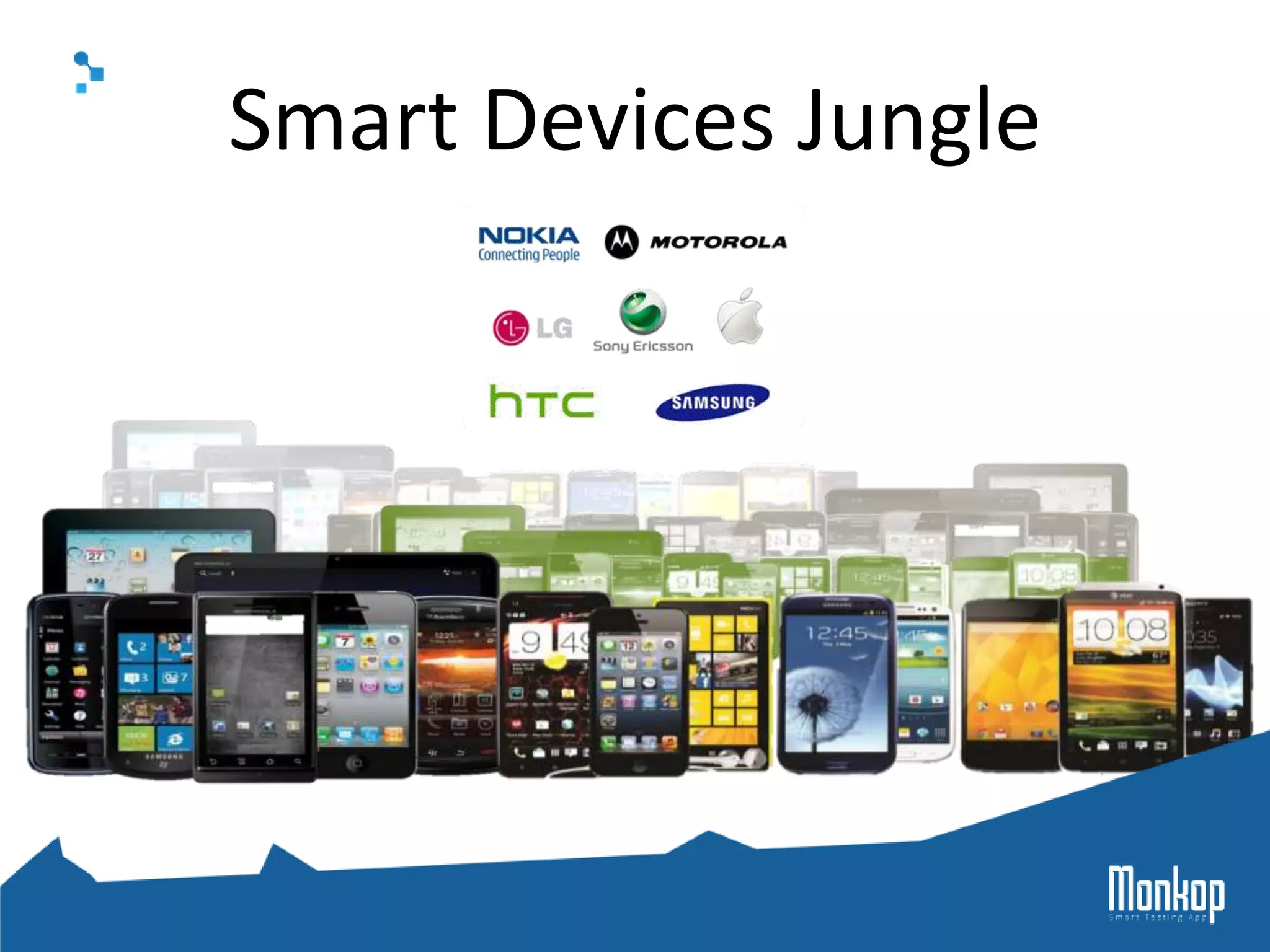 Smart Devices Jungle
 