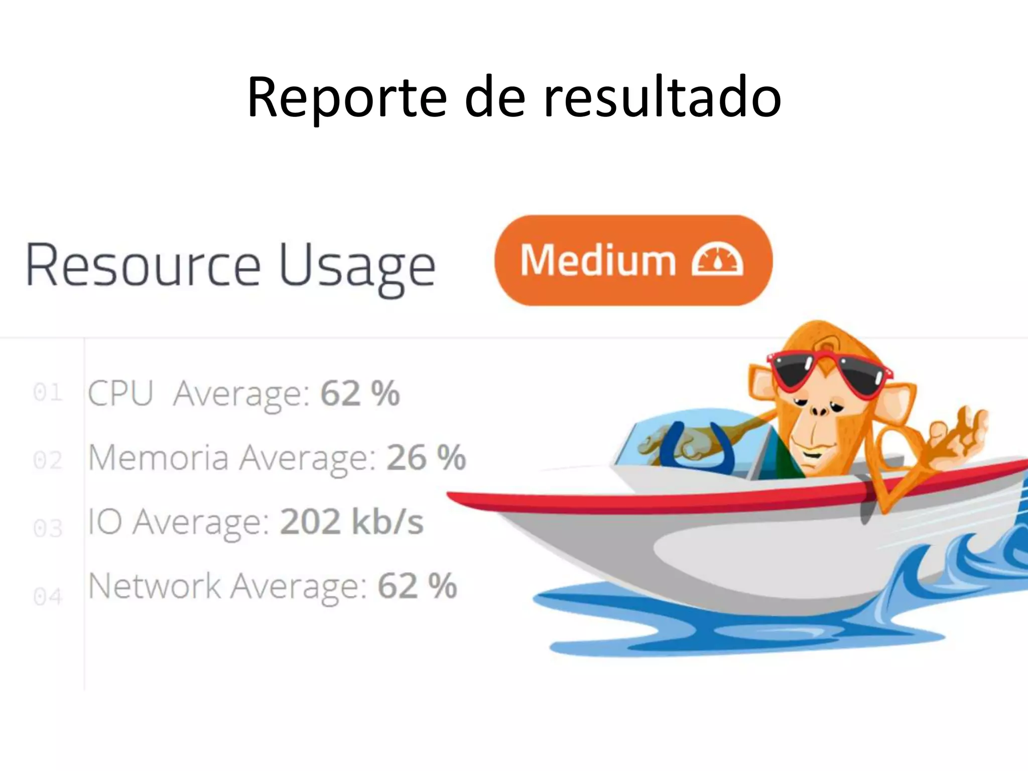 Reporte de resultado
 