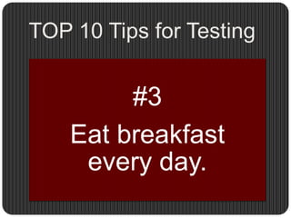 TOP 10 Tips for Testing