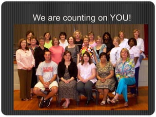 We are counting on YOU!