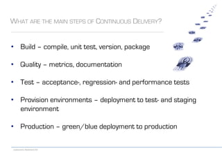 Testing the continuous delivery process @dev opsdays ams 2013 | PPT