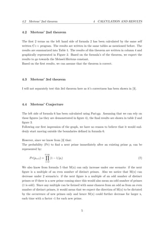 Testing the Mertens theorems and Conjecture PDF